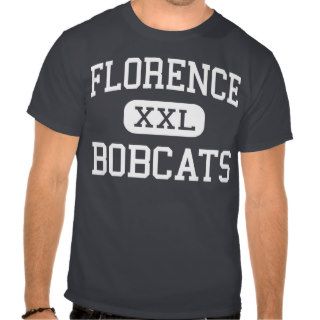 Florence   Bobcats   High   Florence Wisconsin T shirts