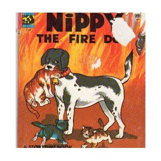 nippy the fire dog (A Storytime Book, B119) marra lee 9789620100239 Books