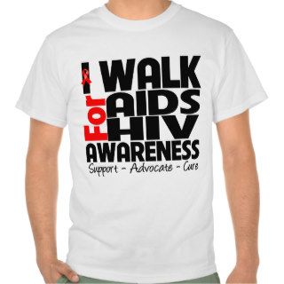 I Walk For AIDS HIV Awareness Tshirts