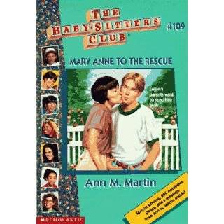 Mary Anne to the Rescue (Baby Sitters Club, No. 109) Ann Matthews Martin 9780590692151  Kids' Books