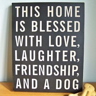 'home blessed with dog' wooden sign by lucky roo