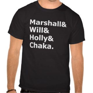 Marshall & Chaka T shirts