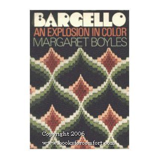 Bargello An Explosion in Color Margaret Boyles 9780025143203 Books