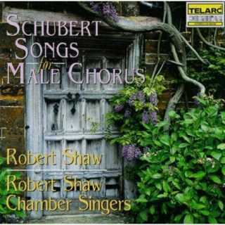 Schubert Songs for Male Chorus (Lyrics included