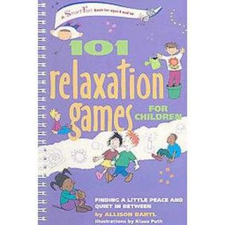 101 Relaxation Games for Children (Paperback)