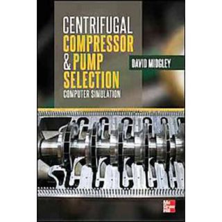 Centrifugal Compressor and Pump Selection (Hardc