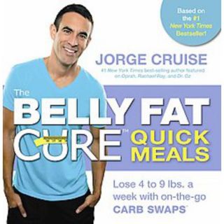 The Belly Fat Cure Quick Meals (Paperback)