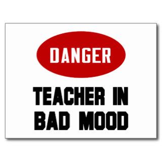 Funny Teacher in Bad Mood Postcards