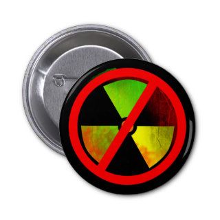 Radioactive Grunge No Nukes Symbol Pinback Buttons