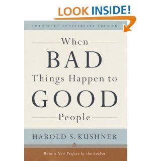 When Bad Things Happen to Good People eBook Harold S. Kushner Kindle Store