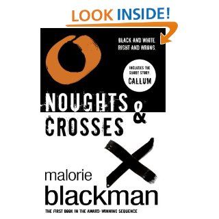 Noughts & Crosses Book 1 (Noughts And Crosses) eBook Malorie Blackman Kindle Store