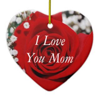 I Love You Mom Ornament