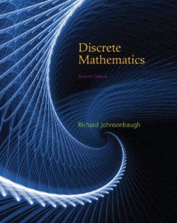 Discrete Mathematics, 7th Edition Richard Johnsonbaugh 9780131593183 Books
