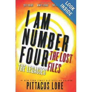 I Am Number Four The Lost Files The Legacies (Lorien Legacies) Pittacus Lore 9780062211101 Books