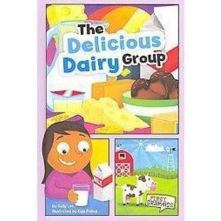 The Delicious Dairy Group (Hardcover)