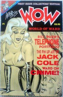 WARD'S W.O.W. World Of Ward Magazine 1990 Featuring the Art of Bill Ward Volume ONE, Number ONE  Prints  