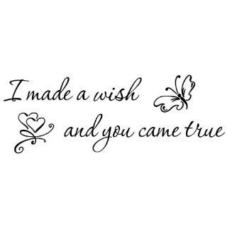 I Made a Wish and You Came True Wall Decal Quote Sticker   Wall Decor Stickers