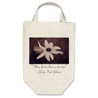 Daisy, "Where flowers bloom so does hope"Tote Bag