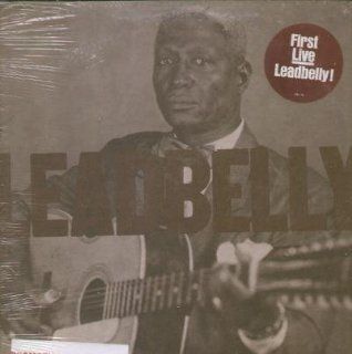 Leadbelly. Recorded in Concert    University of Texas, Austin Texas    June 15, 1949 Music