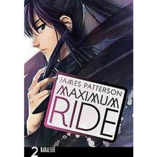 Maximum Ride the Manga 2 (Paperback)