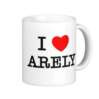 I Love Arely Mug