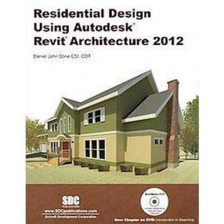 Residential Design Using Autodesk Revit Architec