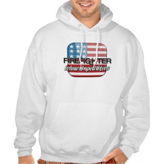 Firefighter is how I spell Hero Hooded Pullovers
