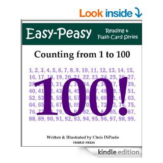 Counting Numbers 1 to 100 (2 Books in One) (Easy Peasy Math Flash Card Series)   Kindle edition by Chris DiPaolo. Children Kindle eBooks @ .