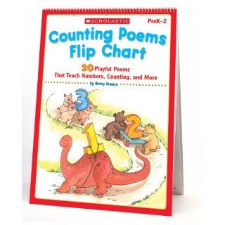 Counting Poems Flip Chart 20 Playful Poems That Teach Numbers, Counting, and More (Teaching Resources) (0078073517619) Betsy Franco Books