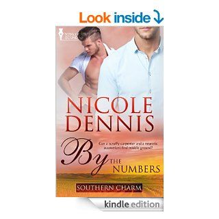 By the Numbers (Southern Charm Book 2)   Kindle edition by Nicole Dennis. Literature & Fiction Kindle eBooks @ .