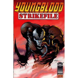 Youngblood Strikefile Volume 1 Number 3 Rob Liefeld, Danny Miki, Steve Oliff, Kurt Hathaway Books