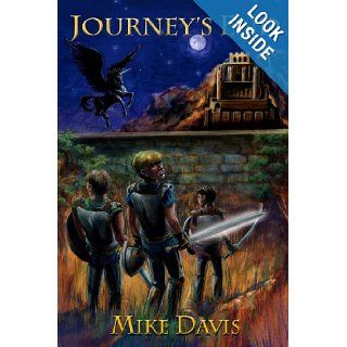 Journey's End Mike Davis 9781434901149 Books