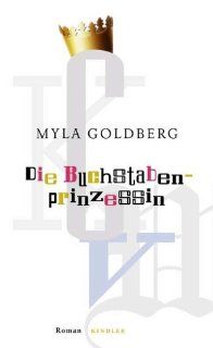Die Buchstabenprinzessin Myla Goldberg, Christiane Buchner, Martina Tichy Bücher
