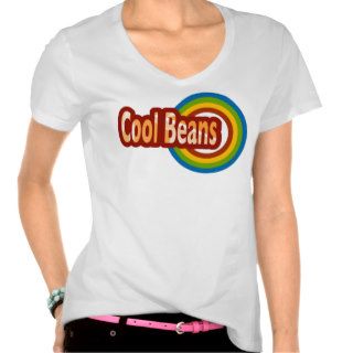 Cool Beans* Shirt