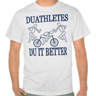Funny Mens Duathlon DuAthletes Du It Better SQR Shirt
