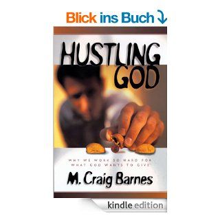 Hustling God eBook M. Craig Barnes Kindle Shop