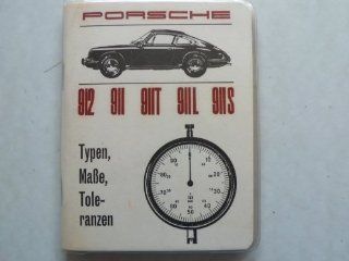 "Typen, Mae,Toleranzen"   Porsche 912, 911/T/L/S Stand 12.1967, Modelle 1968, Drucknummer 3 M 6.68 M keine Angabe Bücher