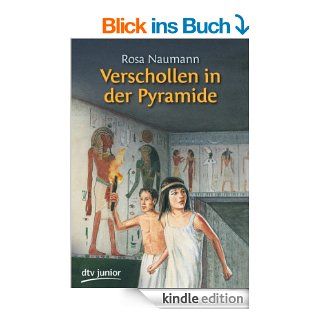 Verschollen in der Pyramide eBook Rosa Naumann, Udo Kruse Schulz Kindle Shop