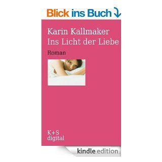 Ins Licht der Liebe eBook Karin Kallmaker, Andrea Krug Kindle Shop