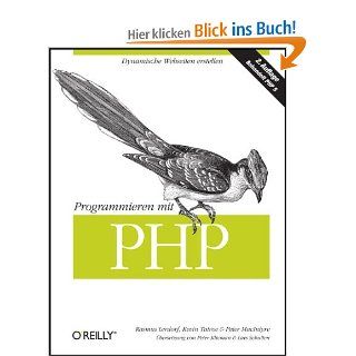 Programmieren mit PHP Rasmus Lerdorf  Kevin Tatroe &  Peter MacIntyre Bücher