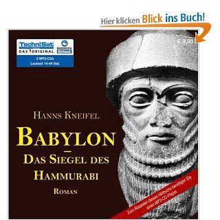 Babylon   Das Siegel des Hammurabi RADIOROPA Hrbuch   eine Division der TechniSat Digital GmbH, Hanns Kneifel, Ari Gosch Bücher