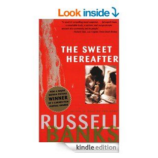 The Sweet Hereafter   Kindle edition by Russell Banks. Literature & Fiction Kindle eBooks @ .