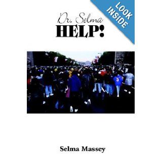Dr. Selma Help Selma Massey 9781410757180 Books