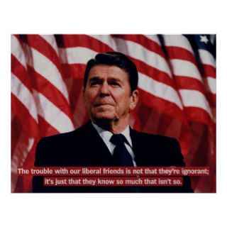 Reagan Anti Liberal Print