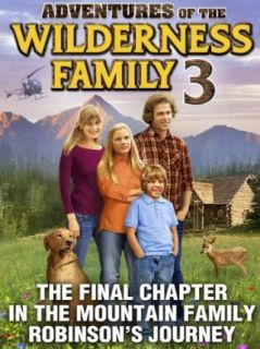 Adventures Of The Wilderness Family Part 3 Susan Damante, Robert Logan, Heather Rattray, Stewart Raffill  Instant Video