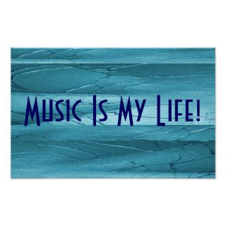 Music Is My Life In Blue Chrome Poster