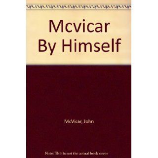 McVicar by Himself John McVicar 9781905904563 Books