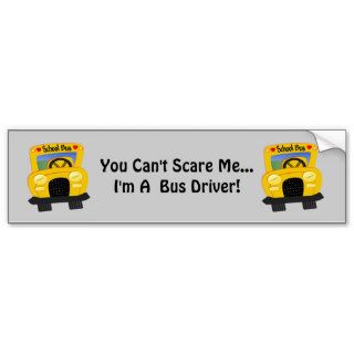 Bus Driver Scare (customizable) Bumper Sticker