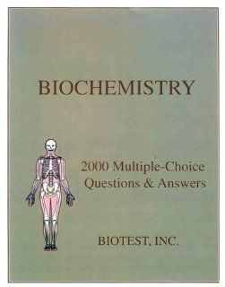 Biochemistry 2000 Multiple Choice Questions & Answers (9781893720060) Inc. Biotest Books