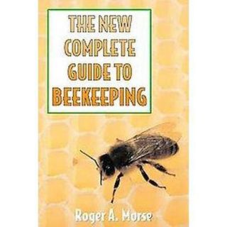 The New Complete Guide to Beekeeping (Revised /